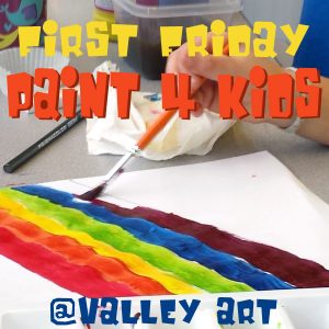 First Friday Paint 4 Kids graphic created by April Hoff (Assist Potential/Artingales)